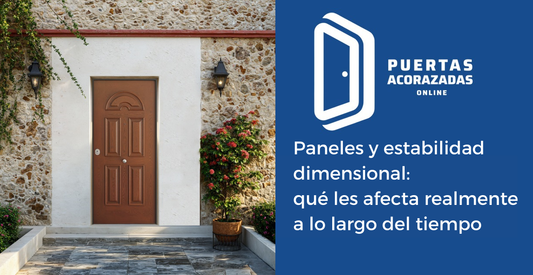 Paneles y estabilidad dimensional:  qué les afecta realmente a lo largo del tiempo