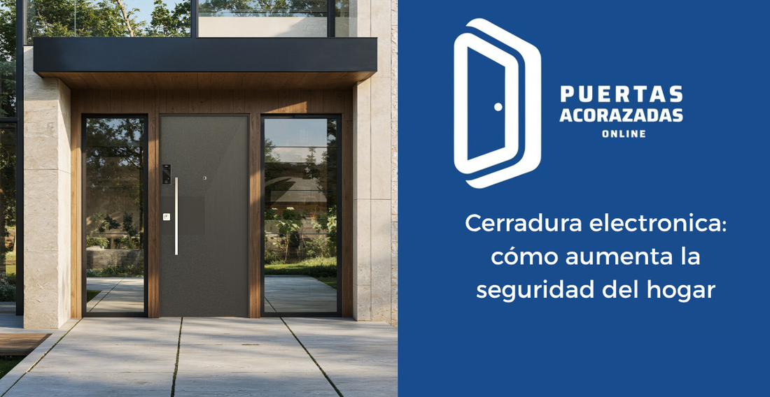 Cerradura electronica: cómo aumenta la seguridad del hogar